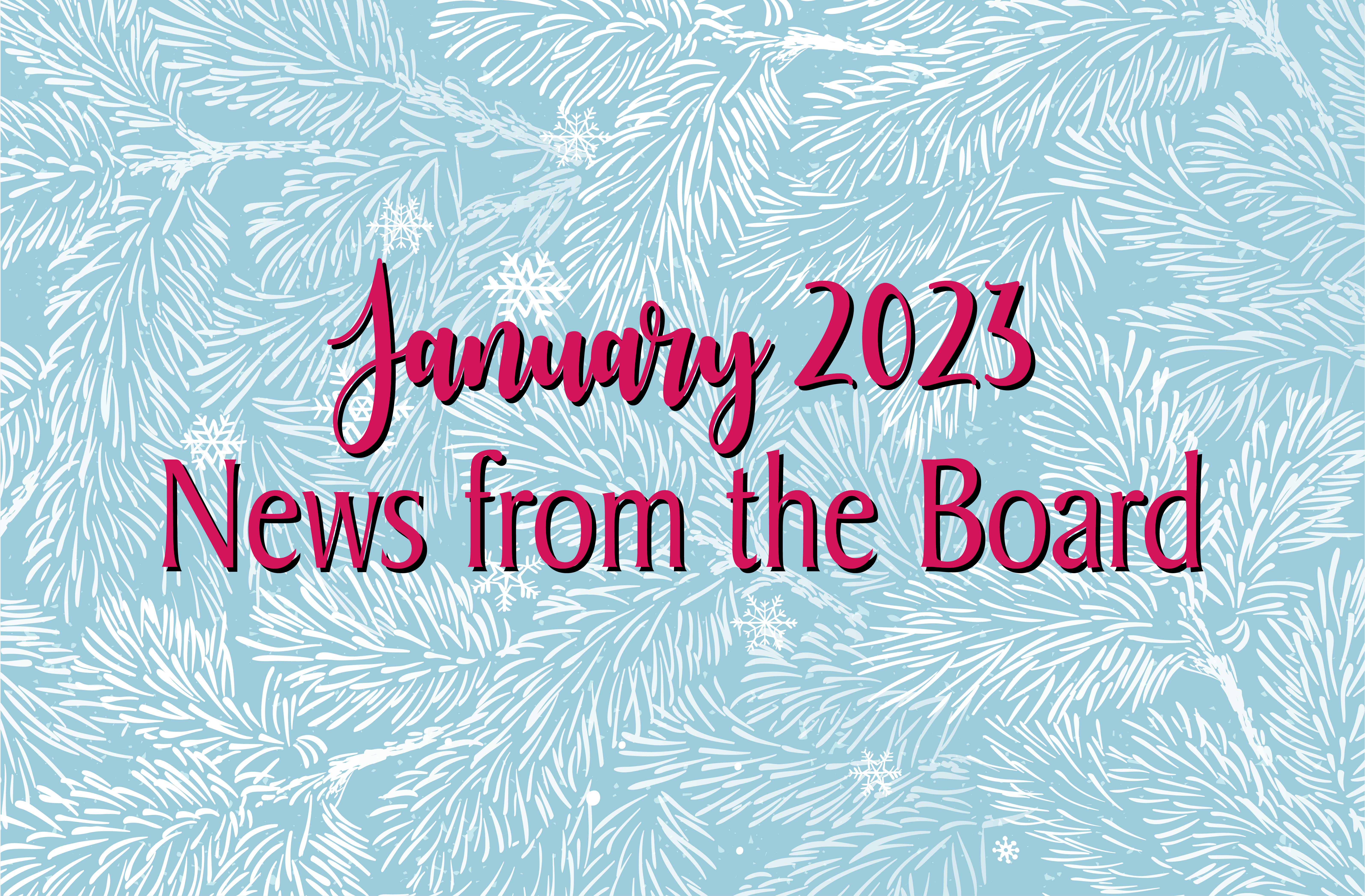 Georgetown Colony 1 News from the Board - January 2023