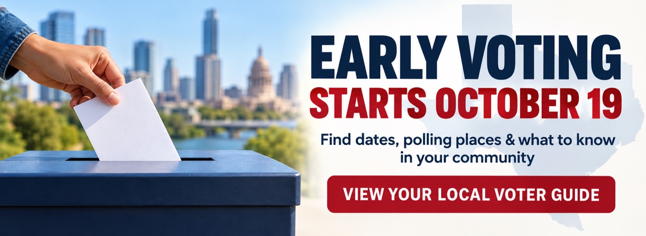 Early voting starts October 19. View your local voter guide.
