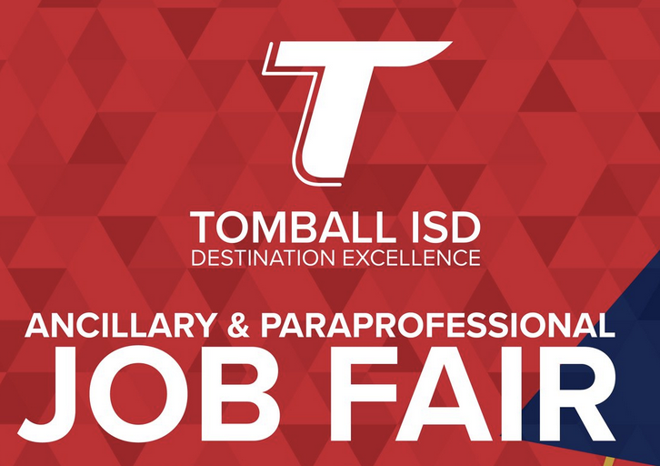 Tomball ISD Ancillary & Paraprofessional Job Fair - August 2nd
