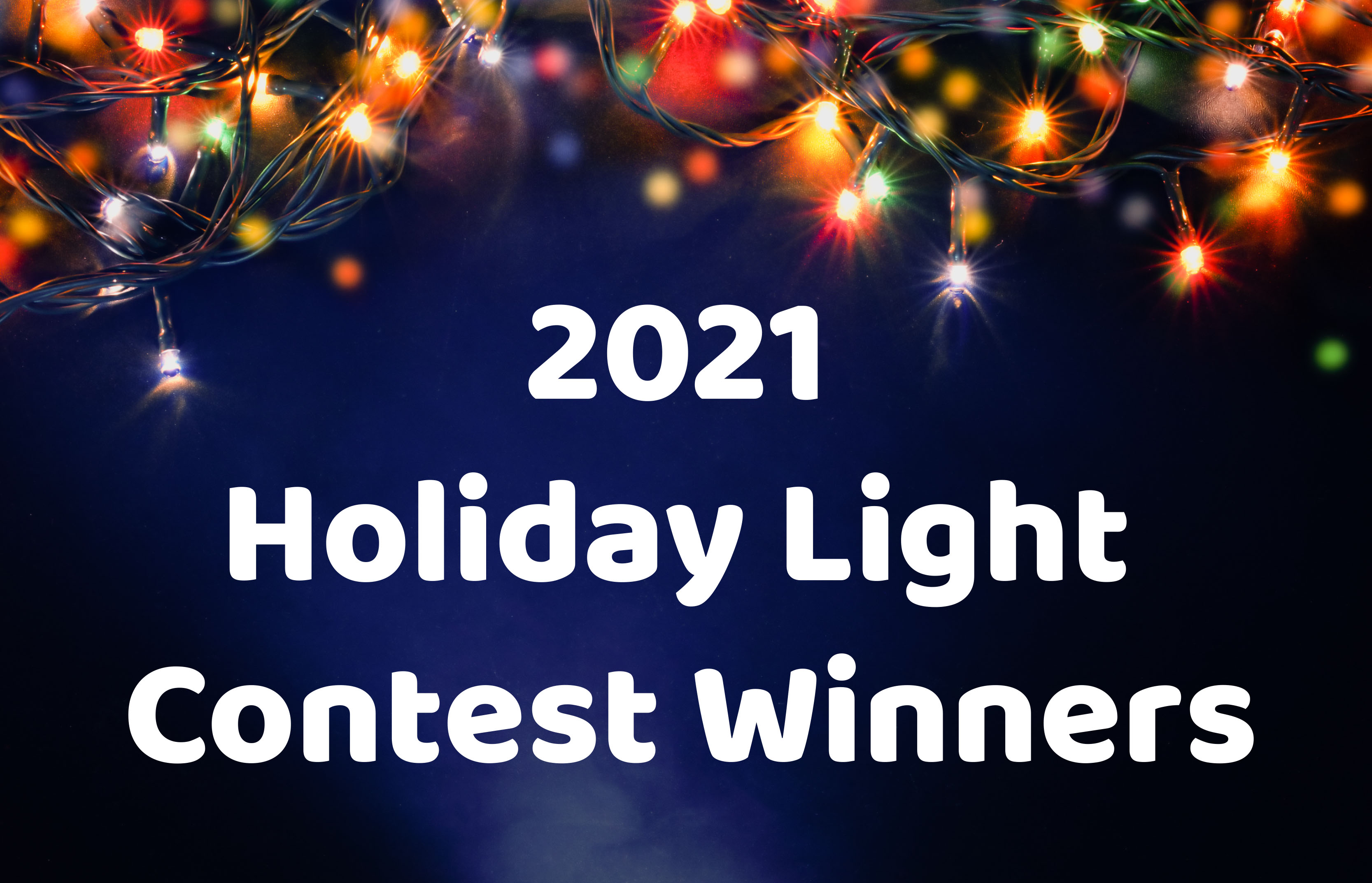 2021 Holiday Light Contest Winners