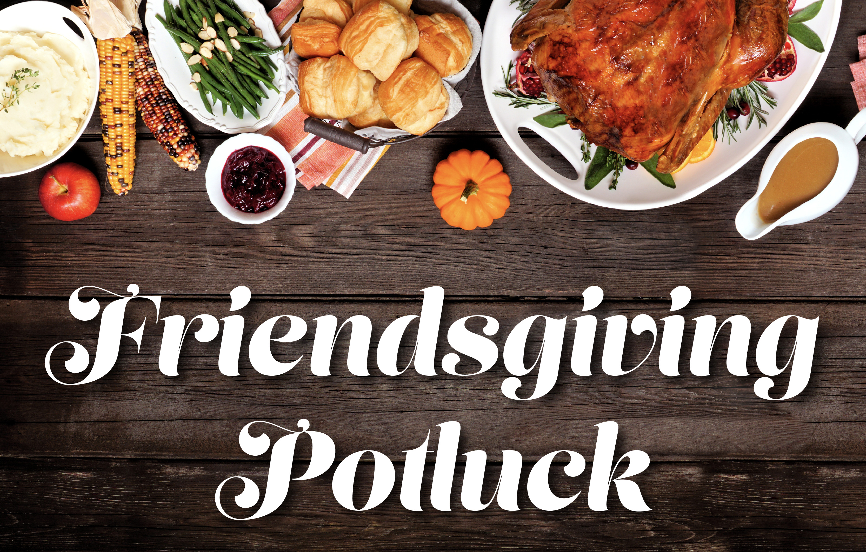 REMINDER: Williamsburg Settlement Friendsgiving Celebration Potluck Dinner