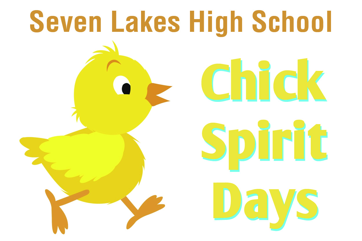 Seven Lakes High School Chick Spirit Days
