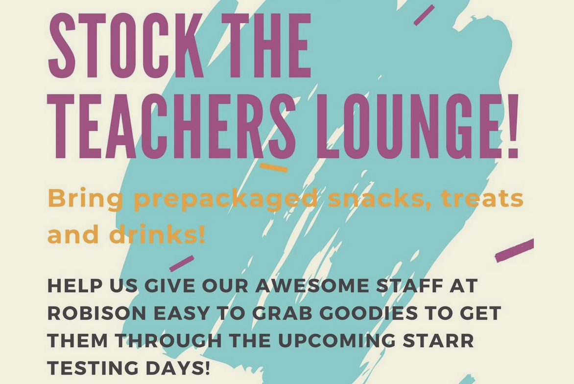 Stock the Teacher's Lounge for STAAR Testing at Robison Elementary