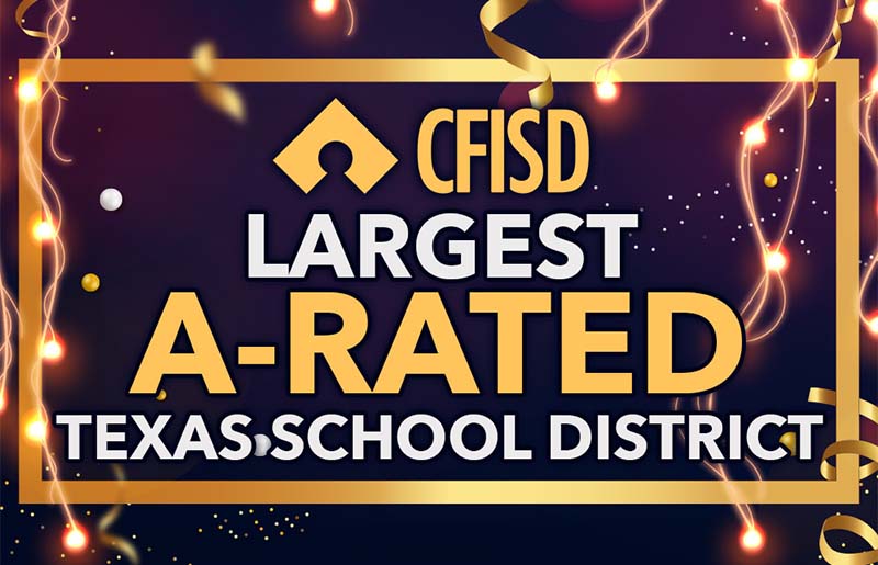CFISD Named Largest A Rated District in 2022 Accountability Ratings
