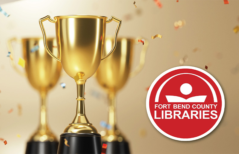 Fort Bend County Libraries Recognized with Prestigious Achievement of Library Excellence Award