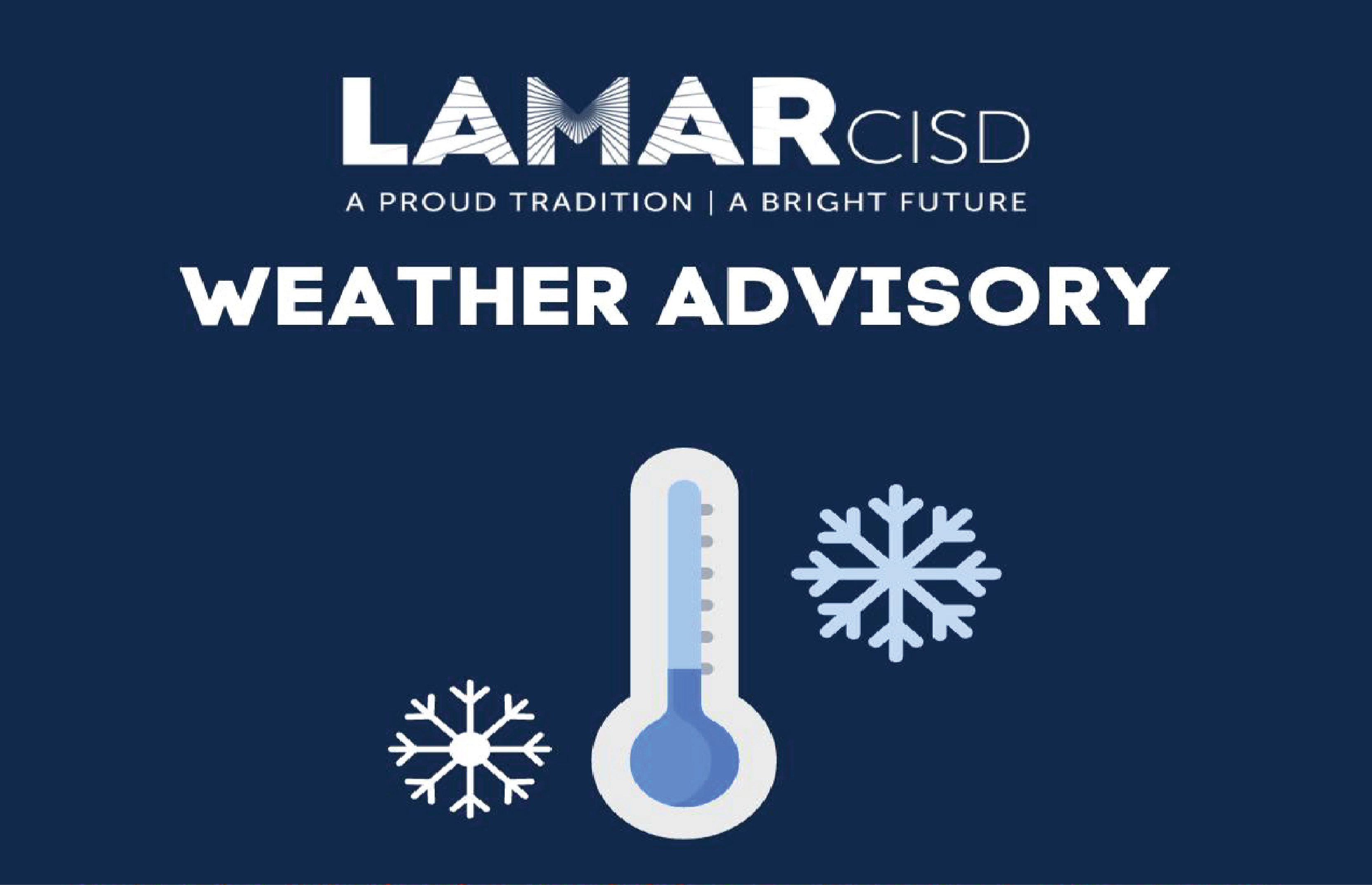 Lamar CISD Announces District-Wide Closure for Tuesday, January 16