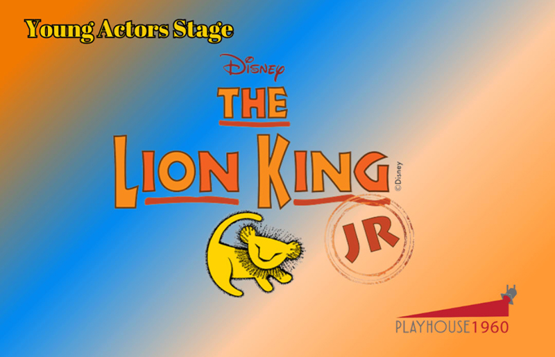 Playhouse 1960 Presents The Lion King, Jr.