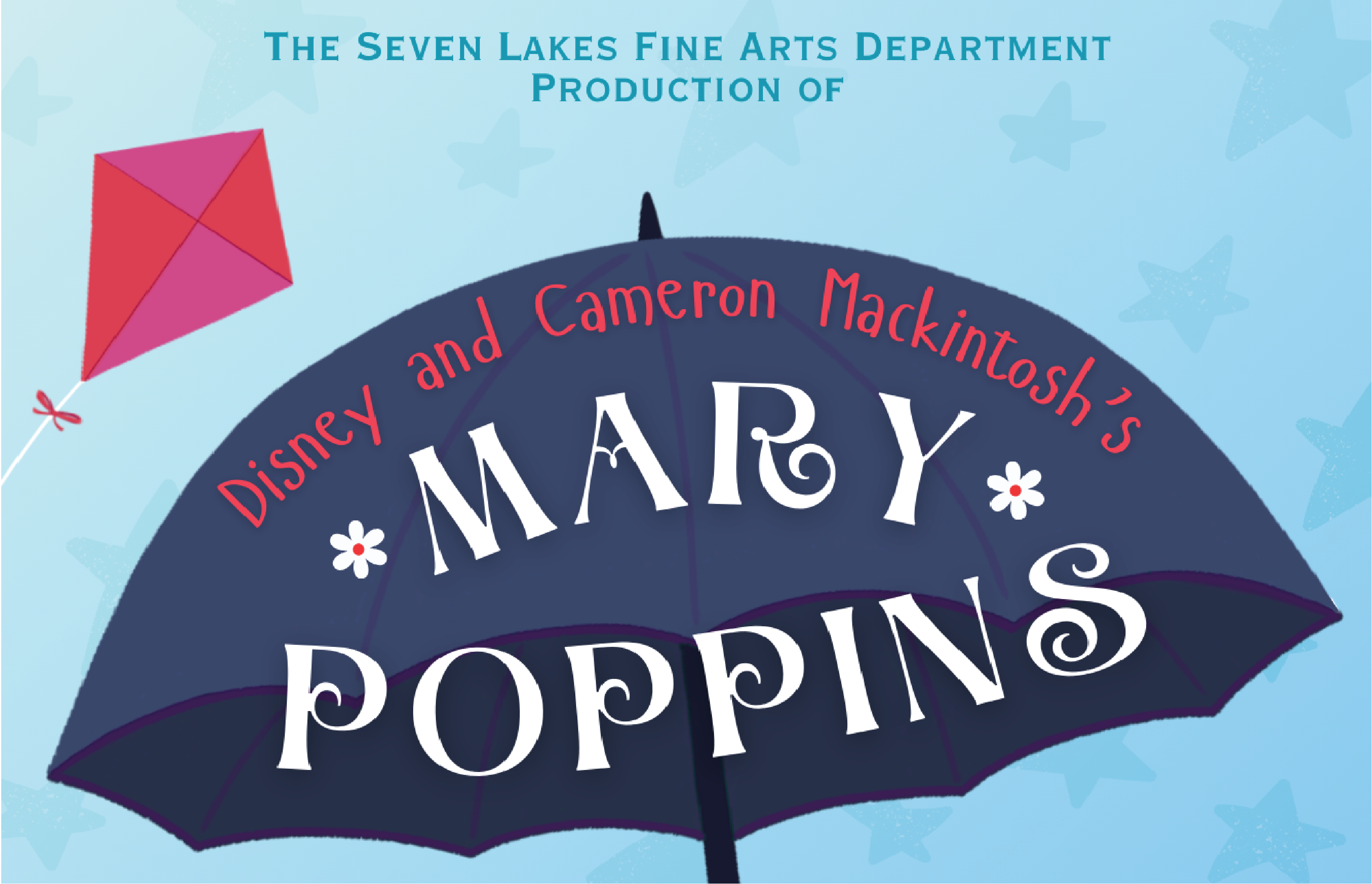 Studio VII Theatre Co. at Seven Lakes High School Presents 'Mary Poppins'