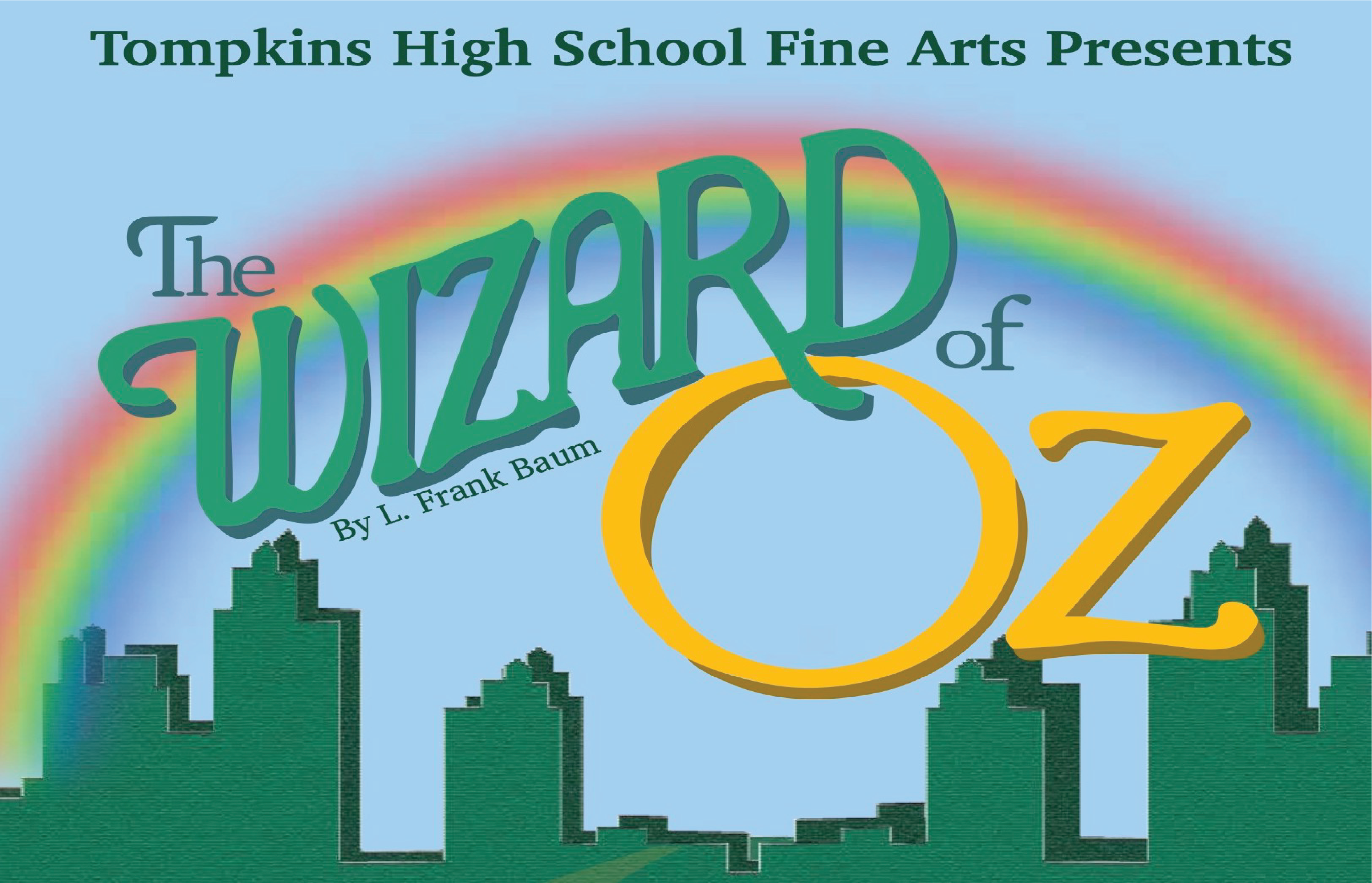 Tompkins Theatre Company Presents The Wizard of Oz