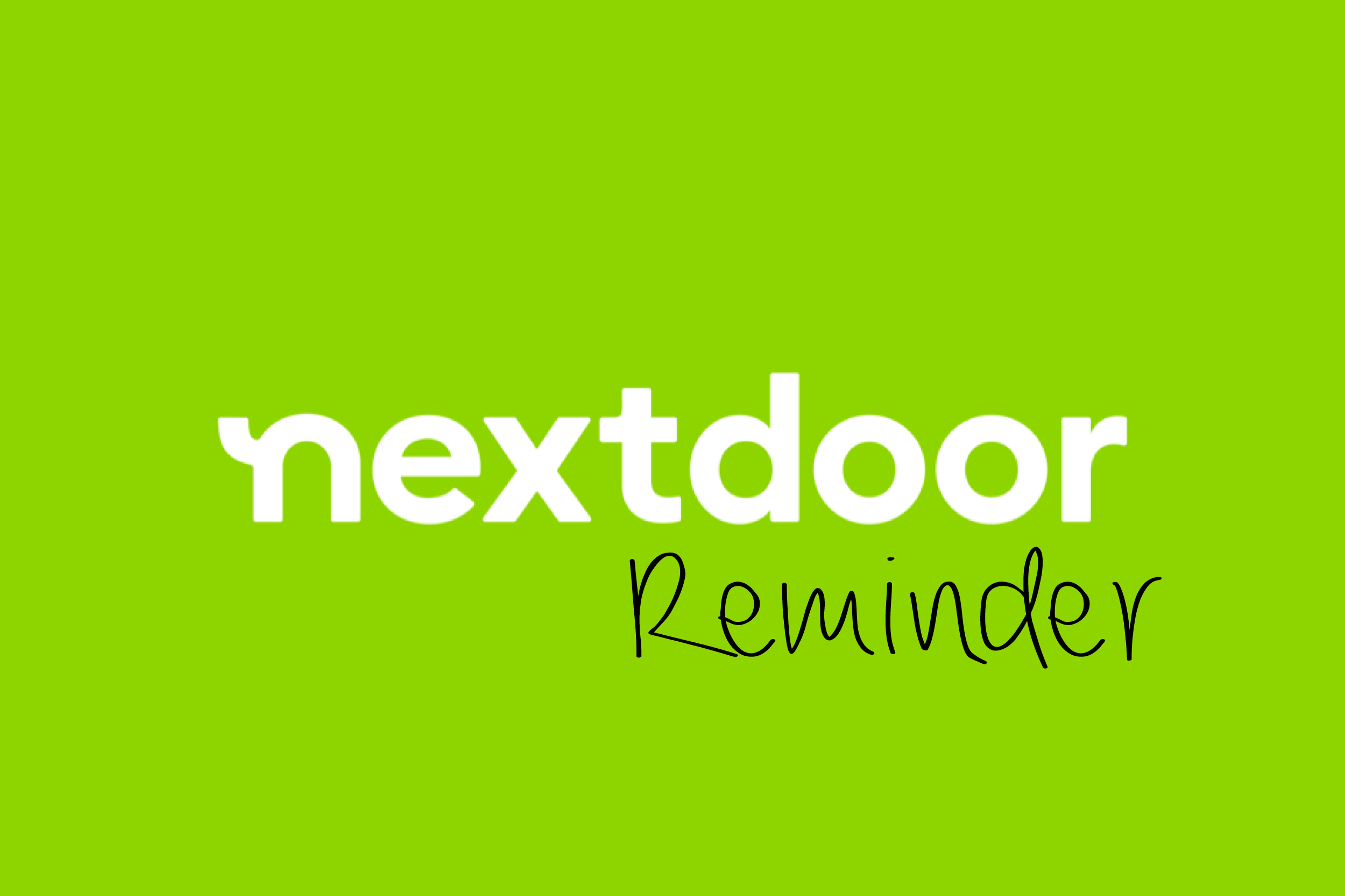 Nextdoor Reminder