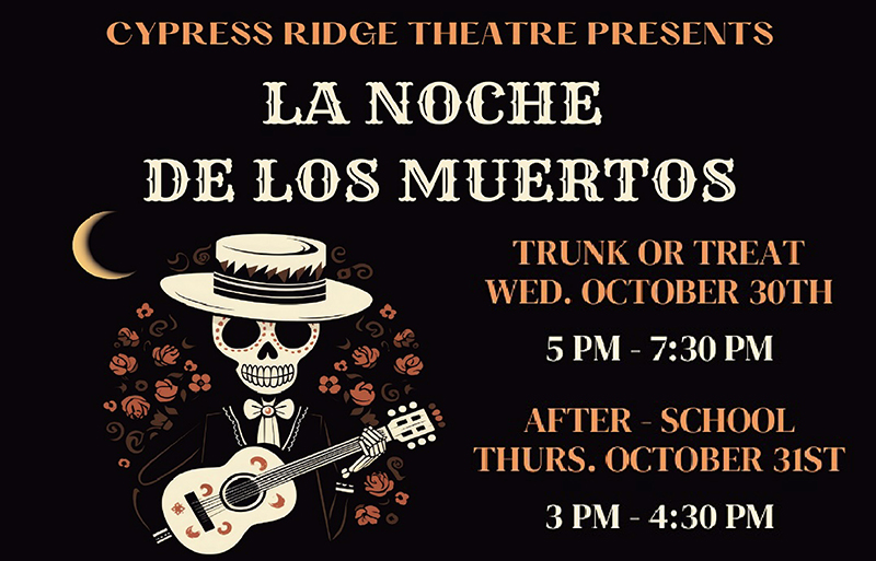 Support Our Local Students: Cypress Ridge Theatre Presents 'La Noche De Los Muertos'