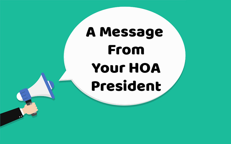 A Message from your HOA President