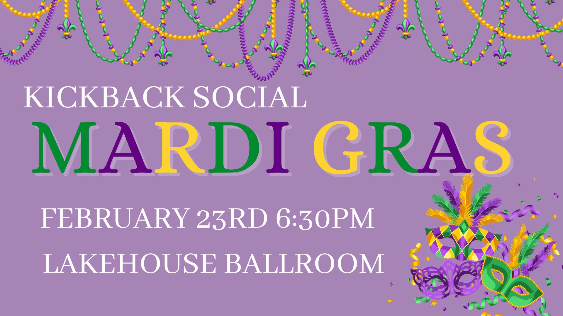 Mardi Gras Kick Back Social Set for February 23