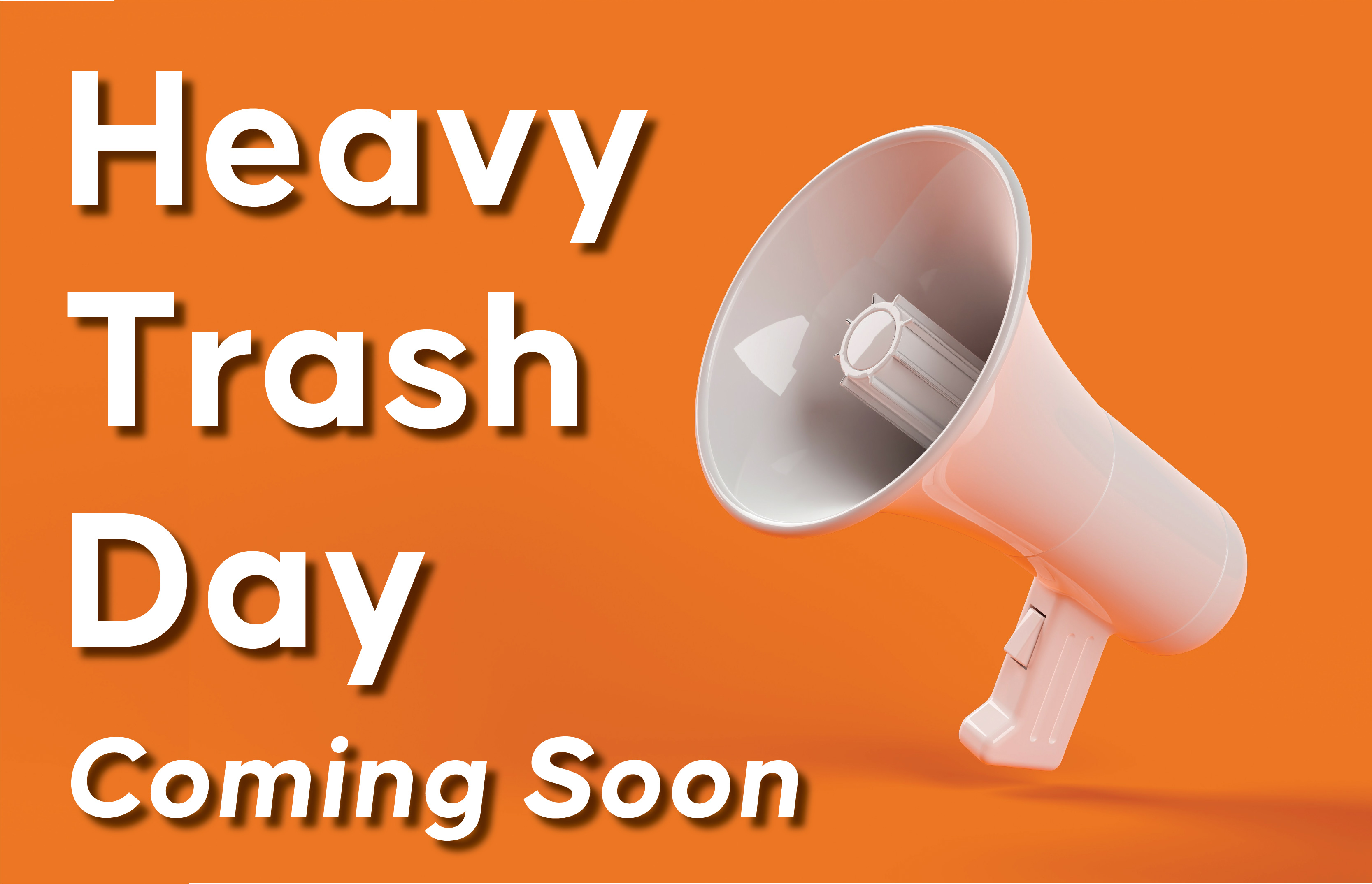Heavy Trash Day Scheduled for October 8